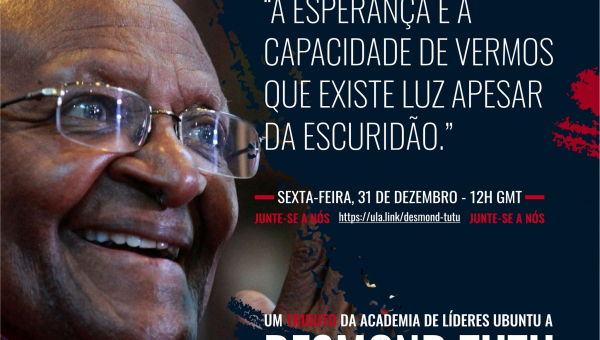 Um tributo da Academia de Líderes Ubuntu a Desmond Tutu